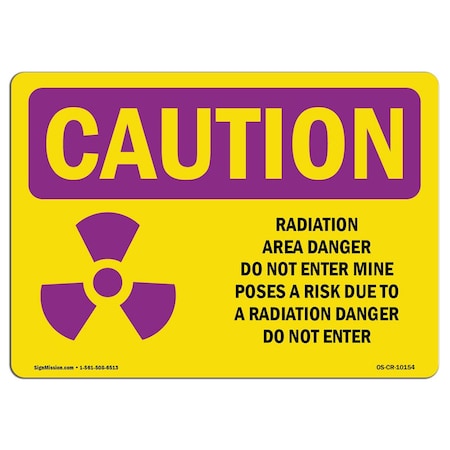OSHA CAUTION RADIATION Sign, RADIATION Area Danger W/ Symbol, 7in X 5in Decal